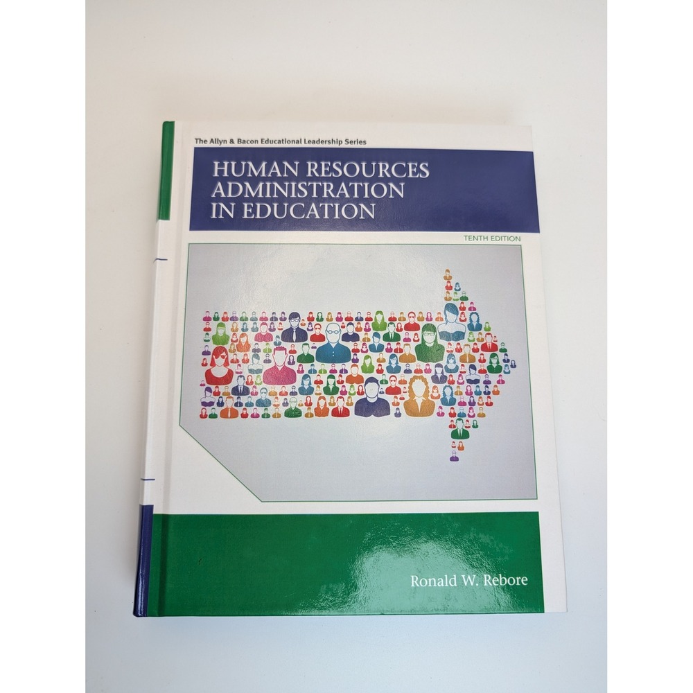 Human Resources Administration in Education 10th Ed Ronald Rebore 9780133351934